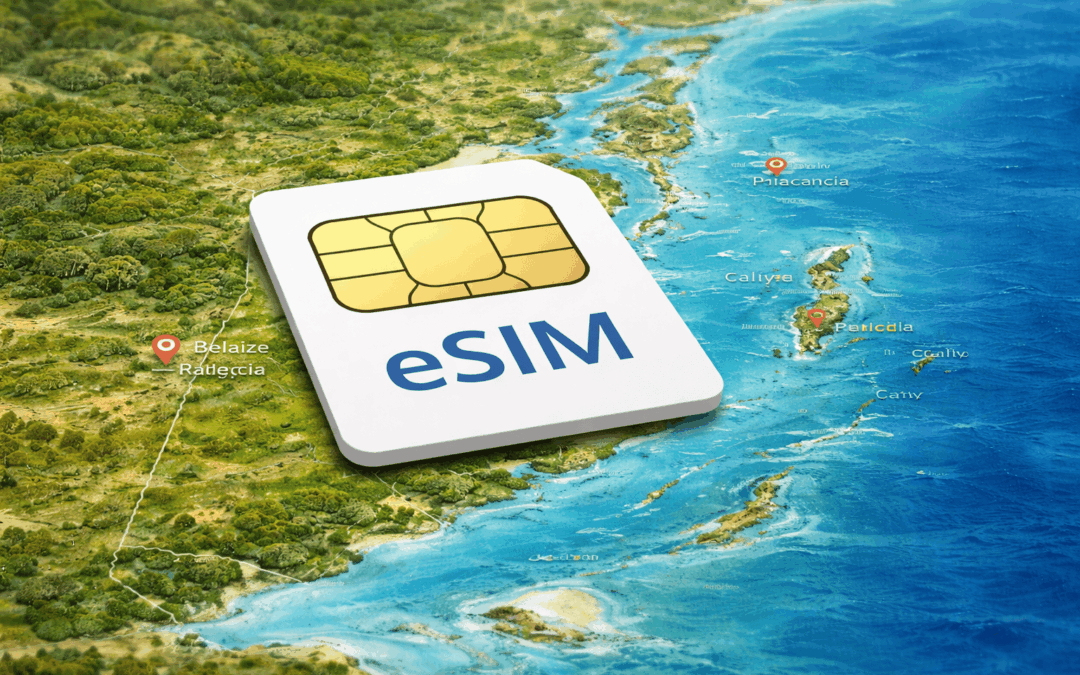 Esim Belize : la meilleure solution pour avoir internet dès l&rsquo;arrivée ?